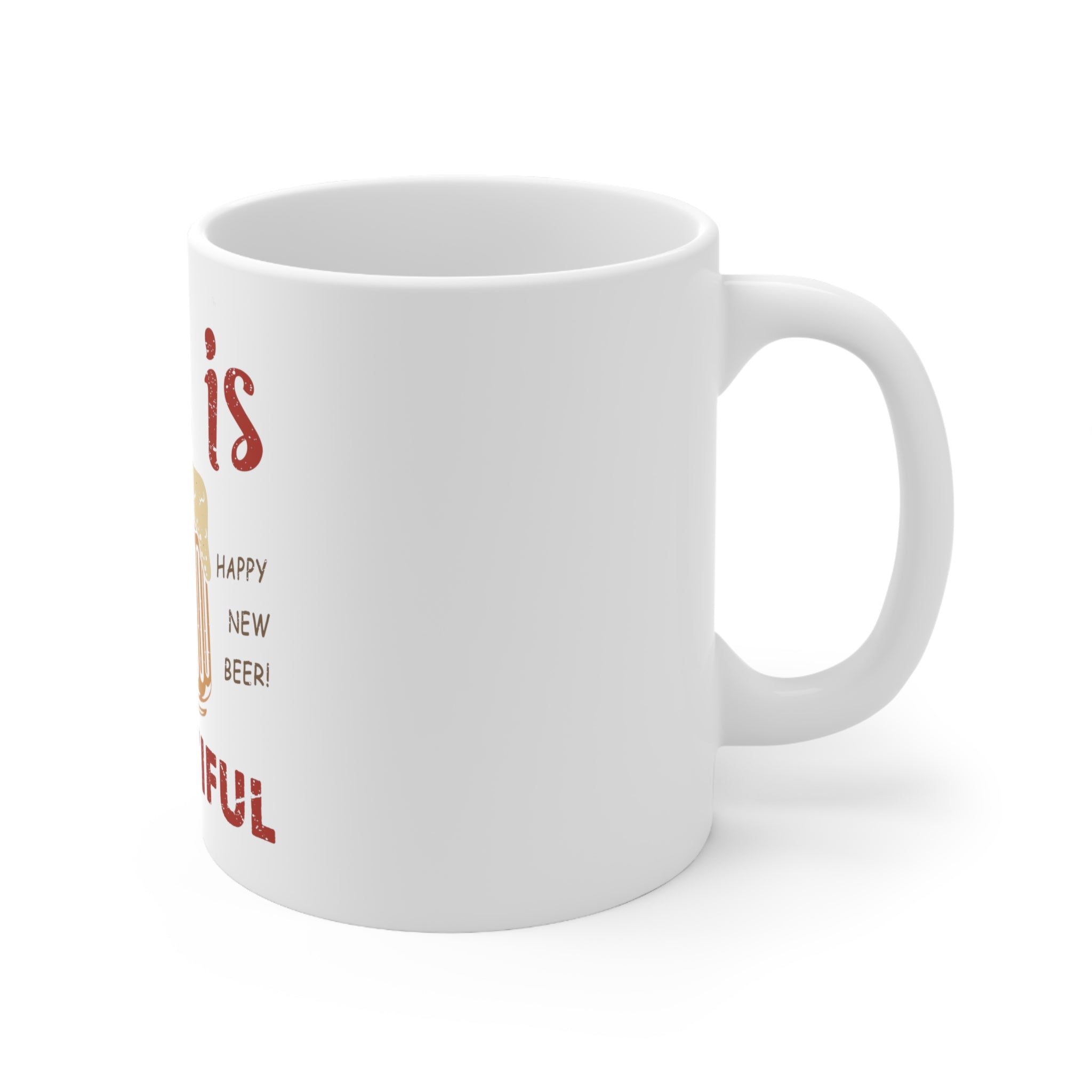 "Life Is Brewtiful" Mug