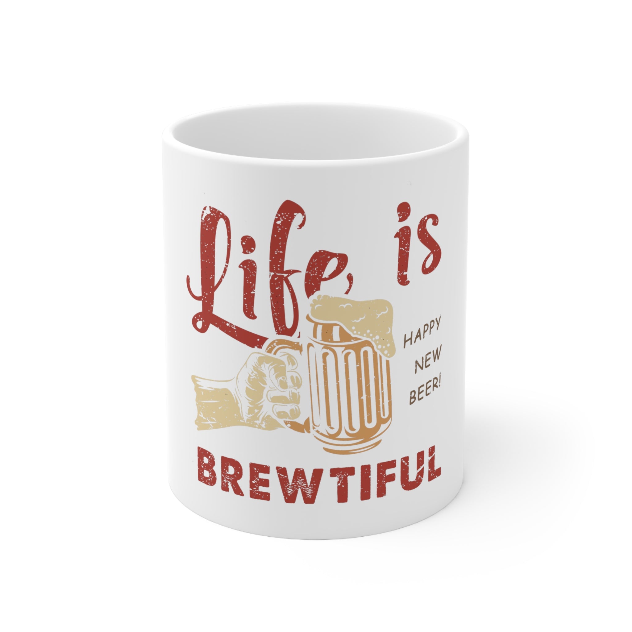 "Life Is Brewtiful" Mug