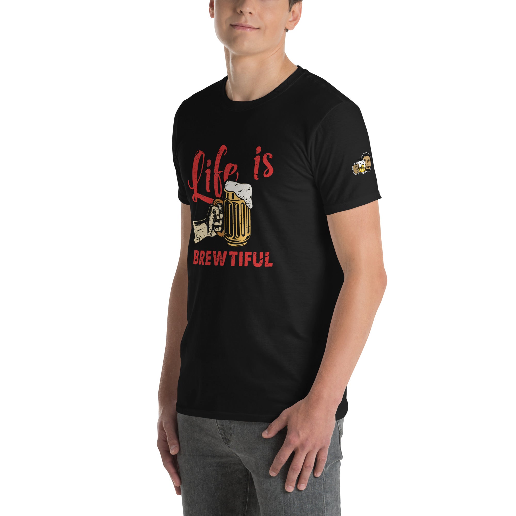 Life Is Brewtiful T-Shirt
