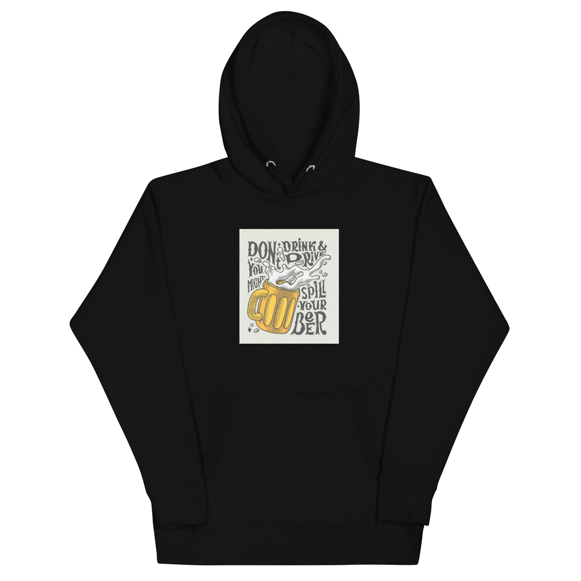 "Dont Drink and Drive" Hoodie