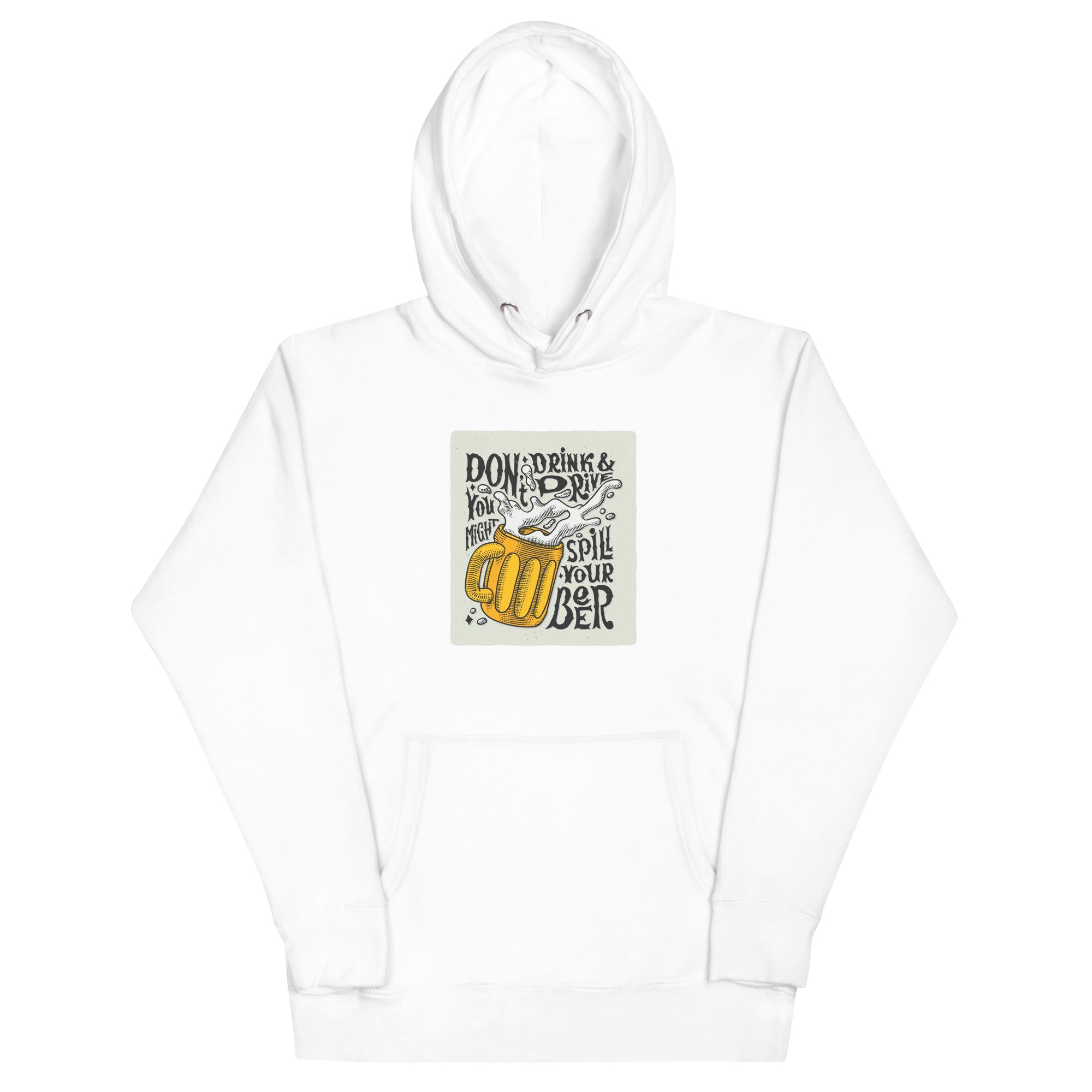 "Dont Drink and Drive" Hoodie