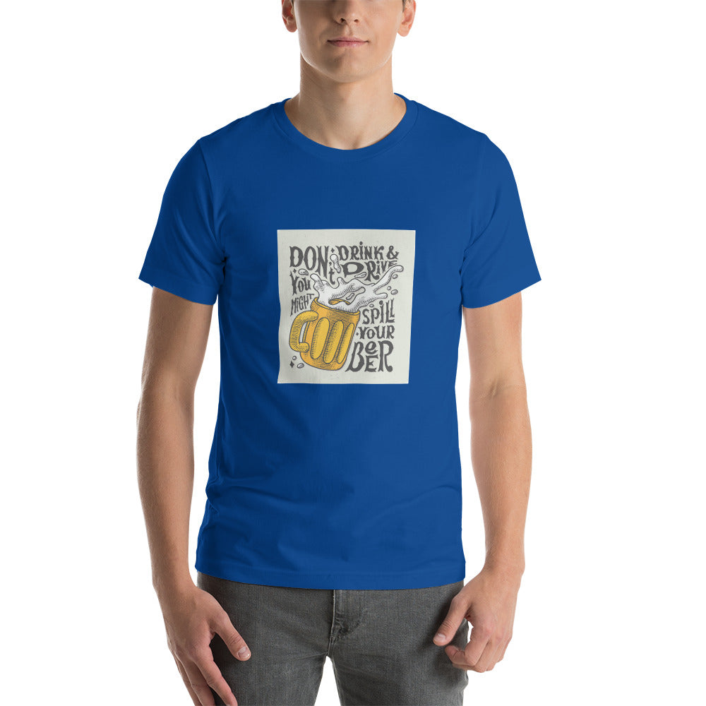 "Dont Drink And Drive" T-Shirt